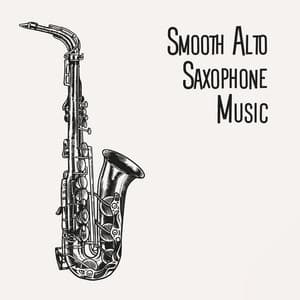 Smooth Alto Saxophone Music - Kane Davise