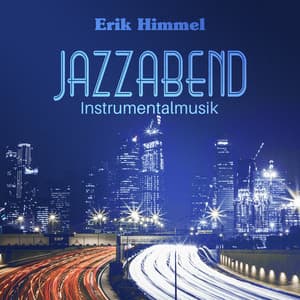 Jazzabend Instrumentalmusik - Erik Himmel