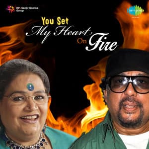You Set My Heart On Fire - Usha Uthup