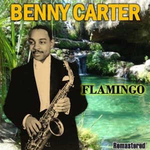Flamingo - Benny Carter