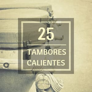 25 Tambores Calientes - Las Mejores Canciones Instrumentales Tribales Espiritualidad y Viaje Astral - Espiritualidad John