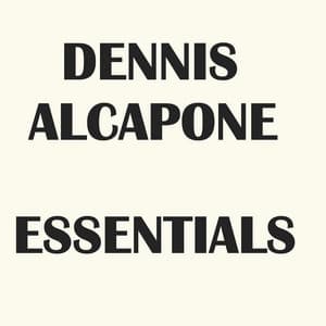 Dennis Alcapone Essentials - Dennis Alcapone