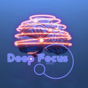 Deep Focus Mind - Focusity