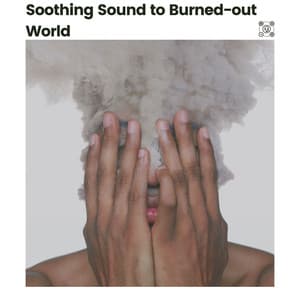 Soothing Sound to Burned-out World - Chill Hip-Hop Beats