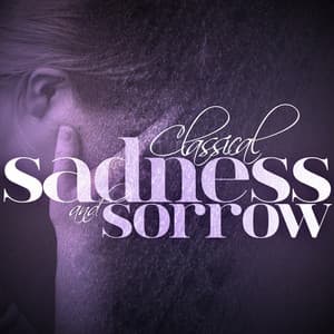 Classical Sadness and Sorrow - Robert Cohen