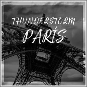 Thunderstorm in Paris - Rain Sounds Around the World