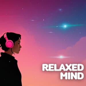 Relaxed Mind: Serene Sounds and Peaceful Melodies to Soothe Your Mind and Promote Relaxation - Brain Food