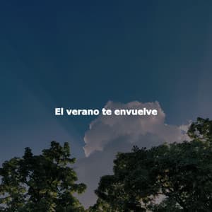 El verano te envuelve - Jazz for A Rainy Day