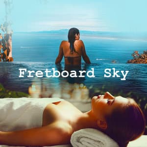 Fretboard Sky - Romantic Relaxing Guitar Instrumentals