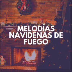 Melodías Navideñas de Fuego - Sonidos De Fuego