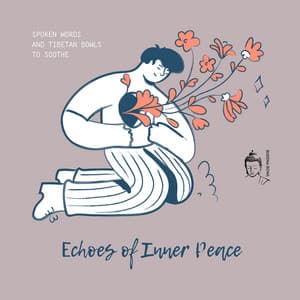 Echoes of Inner Peace: Spoken Words and Tibetan Bowls to Soothe - Buddha Bowl