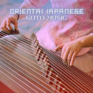 Oriental Japanese Koto Music - Wonderful World Crew