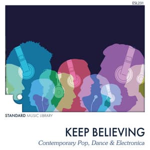 Keep Believing - Electronic, Dance, Pop - Joe Murphy
