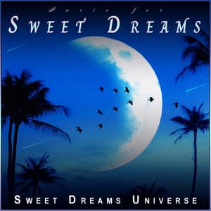 Music for Sweet Dreams: Deep Sleep Relaxing Guitar Music - Music for Sweet Dreams