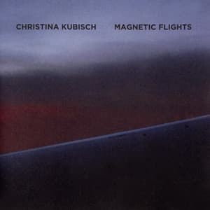 Magnetic Flights - Christina Kubisch