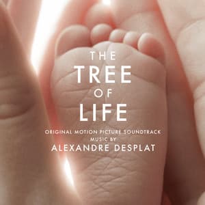The Tree of Life - Alexandre Desplat
