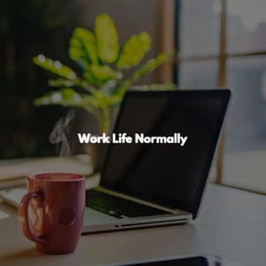 Work Life Normally - Alegre Música para Cocinar