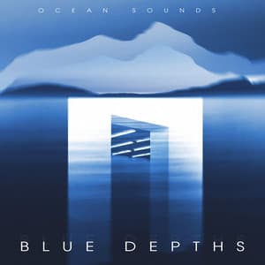 Blue Depths - Ocean Sounds
