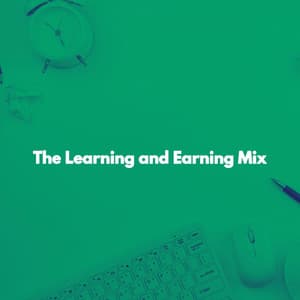 The Learning and Earning Mix - French Cafe Jazz Lounge