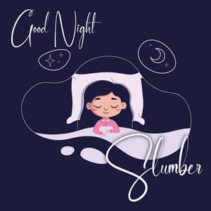 Good Night Slumber: Mystic Sounds to Sleep - Sweet Dreams Club