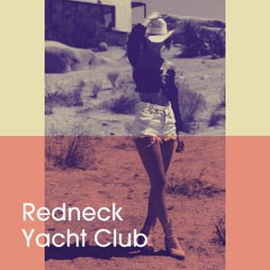 Redneck Yacht Club - Country Music Masters