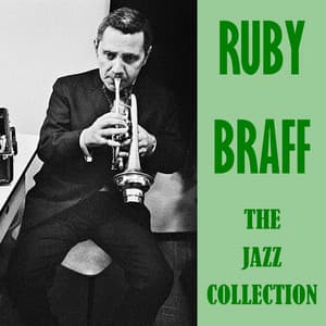 The Jazz Collection - Ruby Braff