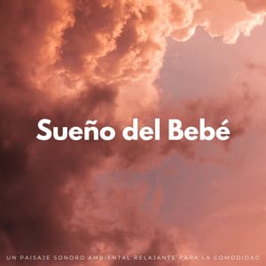 Sueño Del Bebé: Un Paisaje Sonoro Ambiental Relajante Para La Comodidad - Proyecto Naturaleza Ambiental