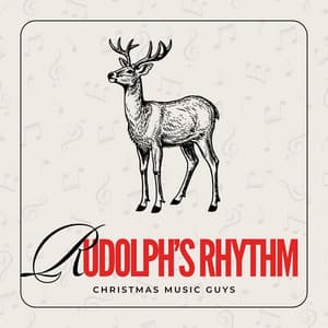 Rudolph's Rhythm: Christmas Jazz Party - Christmas Music Guys