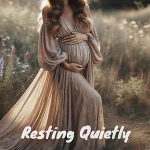 Resting Quietly: Calm Pregnancy Relaxation Therapy - Nature Music Pregnancy Academy