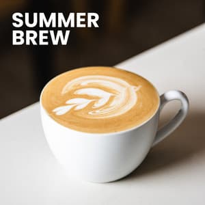 Summer Brew - Coffee Shop Jazz Relax