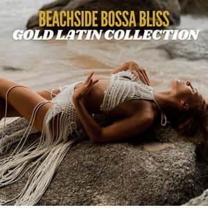 Beachside Bossa Bliss: Gold Latin Collection - Chriss Bossa
