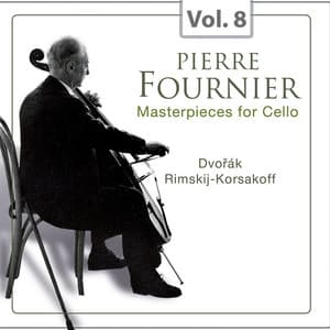 Masterpieces for Cello, Vol. 8 - Pierre Fournier