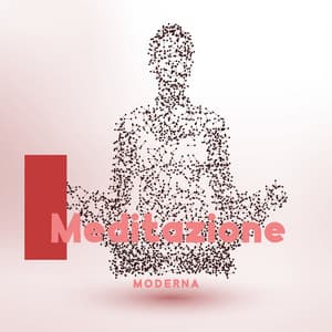 Meditazione moderna: Le 10 migliori canzoni Rilassamento veloce ed efficace - Rilassamento Musica Zona
