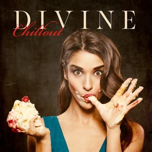Divine Chillout: the Best Tracks for Sweet Laziness - Chillout Jazz Master
