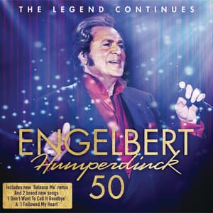 Engelbert Humperdinck: 50 - Engelbert Humperdinck