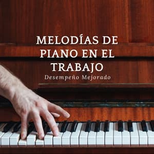 Melodías De Piano En El Trabajo: Desempeño Mejorado - Piano y lluvia