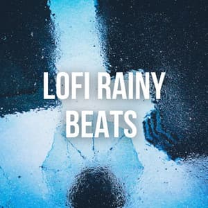 Lofi Rainy Beats - Rain Recorders