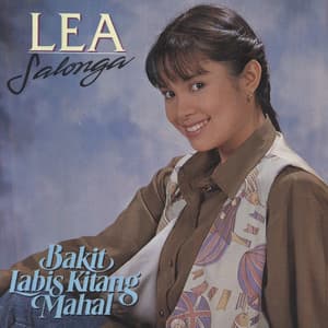 Bakit Labis Kitang Mahal - Lea Salonga