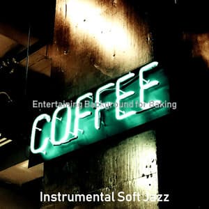 Entertaining Background for Baking - Instrumental Soft Jazz