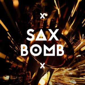 Sax Bomb - Romantic Sax Instrumentals