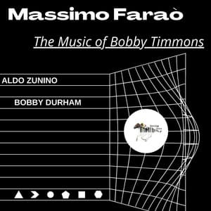 The Music of Bobby Timmons - Massimo Faraò