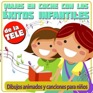 Viaje en Coche Con los Éxitos Infantiles de la Tele. Dibujos Animados y Canciones para Niños - Grupo Infantil Guarderia Pon