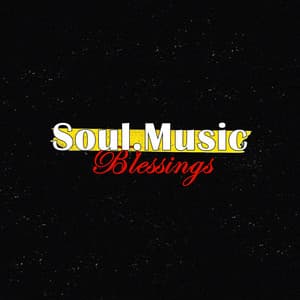 Blessings - Soul.Music