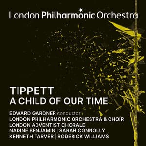 Tippett: A Child of Our Time - Michael Tippett