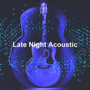 Late Night Acoustic - Spanish Cafe Music