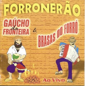 Forronerão - Gaúcho Da Fronteira