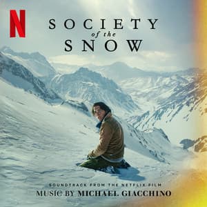 Society of the Snow - Michael Giacchino