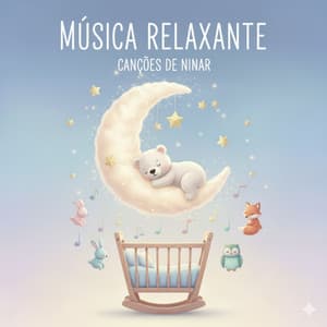 Canções de Ninar - Música de Ninar