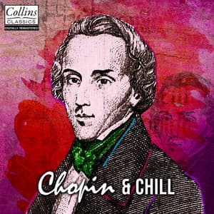 Chopin and Chill - Frédéric Chopin