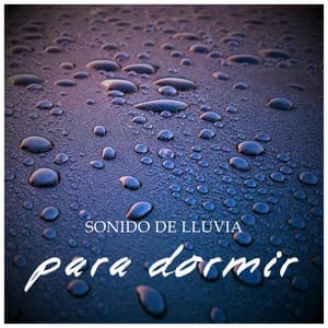 Sonido de Lluvia para Dormir - Fábrica de Sueños by BNLXA